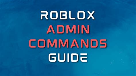 16, 2023. . Admin commands roblox mobile